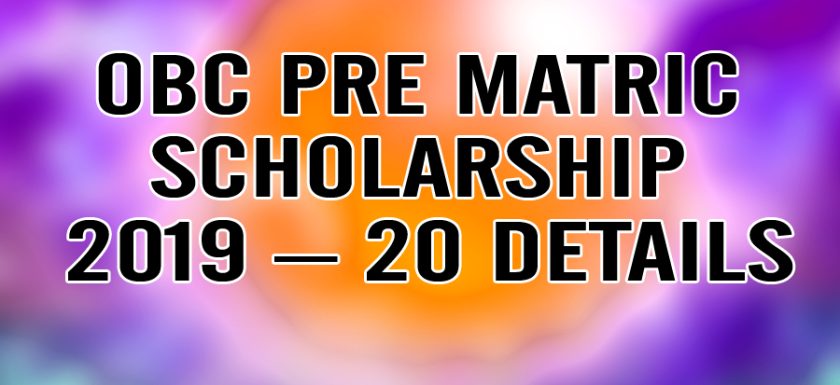 OBC Pre Matric Scholarship 2019-20