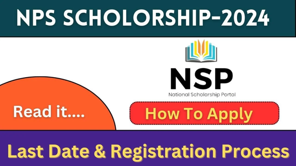NSP Scholarship 2023-24: Online Apply, Day, Records, Login & Registration